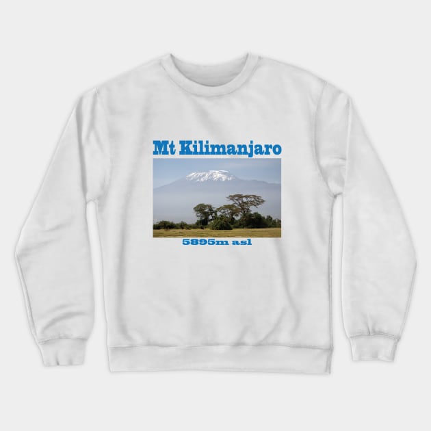 Mt Kilimanjaro Crewneck Sweatshirt by Nicomaja